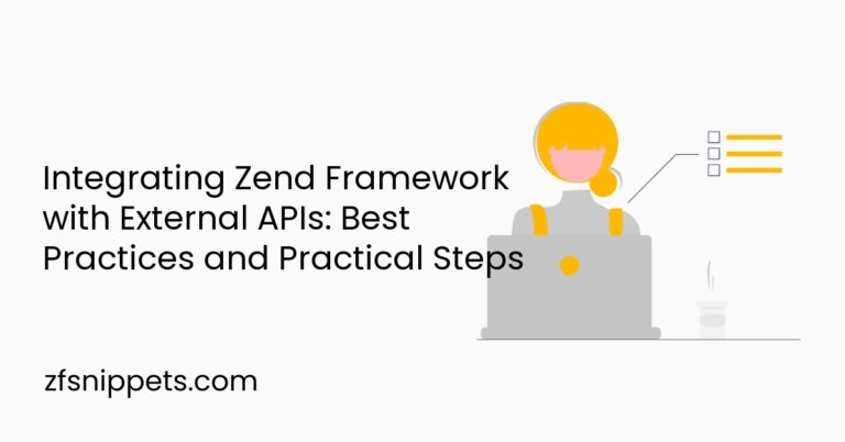 Integrating Zend Framework with External APIs: Best Practices and ...